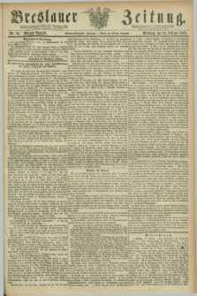 Breslauer Zeitung. Jg.57, Nr. 89 (23 Februar 1876) - Morgen-Ausgabe + dod.