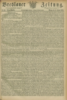 Breslauer Zeitung. Jg.57, Nr. 98 (28 Februar 1876) - Mittag-Ausgabe