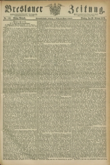 Breslauer Zeitung. Jg.57, Nr. 100 (29 Februar 1876) - Mittag-Ausgabe