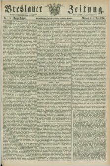 Breslauer Zeitung. Jg.57, Nr. 113 (8 März 1876) - Morgen-Ausgabe + dod.