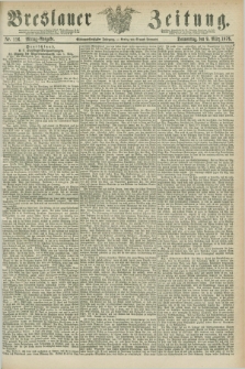 Breslauer Zeitung. Jg.57, Nr. 116 (9 März 1876) - Mittag-Ausgabe