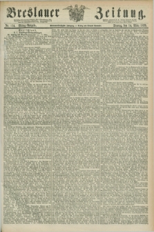 Breslauer Zeitung. Jg.57, Nr. 124 (14 März 1876) - Mittag-Ausgabe