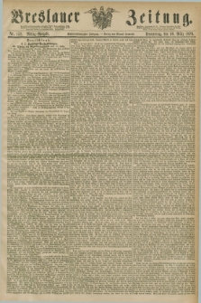 Breslauer Zeitung. Jg.57, Nr. 152 (30 März 1876) - Mittag-Ausgabe