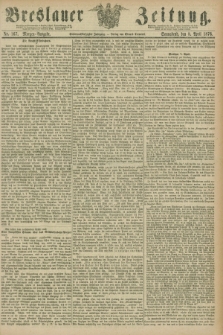 Breslauer Zeitung. Jg.57, Nr. 167 (8 April 1876) - Morgen-Ausgabe + dod.