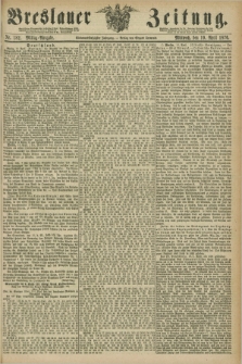 Breslauer Zeitung. Jg.57, Nr. 182 (19 April 1876) - Mittag-Ausgabe