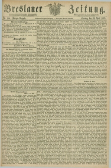 Breslauer Zeitung. Jg.57, Nr. 189 (23 April 1876) - Morgen-Ausgabe + dod.