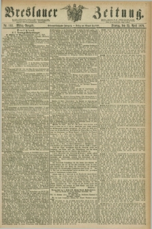 Breslauer Zeitung. Jg.57, Nr. 192 (25 April 1876) - Mittag-Ausgabe