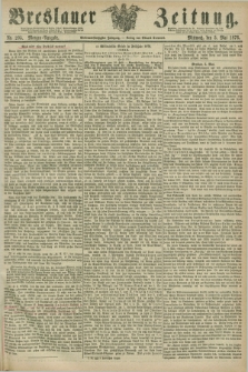 Breslauer Zeitung. Jg.57, Nr. 205 (3 Mai 1876) - Morgen-Ausgabe + dod.
