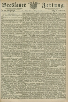 Breslauer Zeitung. Jg.57, Nr. 210 (5 Mai 1876) - Mittag-Ausgabe