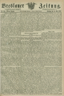 Breslauer Zeitung. Jg.57, Nr. 223 (14 Mai 1876) - Morgen-Ausgabe + dod.