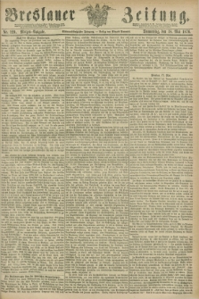 Breslauer Zeitung. Jg.57, Nr. 229 (18 Mai 1876) - Morgen-Ausgabe +dod.