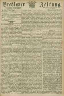 Breslauer Zeitung. Jg.57, Nr. 239 (24 Mai 1876) - Morgen-Ausgabe +dod.