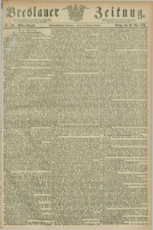 Breslauer Zeitung. Jg.57, Nr. 242 (26 Mai 1876) - Mittag-Ausgabe