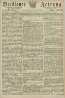 Breslauer Zeitung. Jg.57, Nr. 253 (2 Juni 1876) - Morgen-Ausgabe + dod.