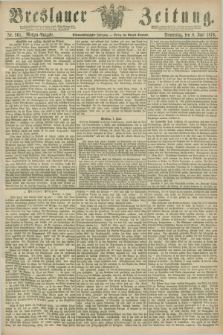 Breslauer Zeitung. Jg.57, Nr. 261 (8 Juni 1876) - Morgen-Ausgabe + dod.
