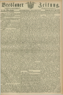 Breslauer Zeitung. Jg.57, Nr. 262 (8 Juni 1876) - Mittag-Ausgabe