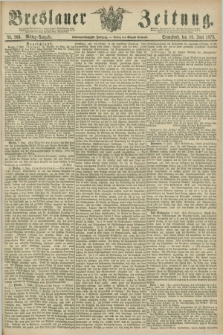 Breslauer Zeitung. Jg.57, Nr. 266 (10 Juni 1876) - Mittag-Ausgabe