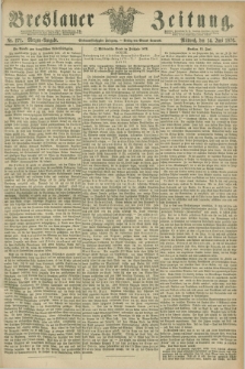 Breslauer Zeitung. Jg.57, Nr. 271 (14 Juni 1876) - Morgen-Ausgabe + dod.
