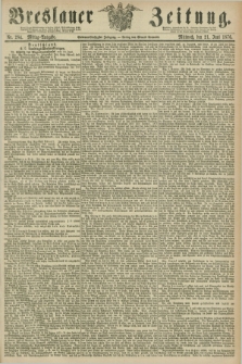 Breslauer Zeitung. Jg.57, Nr. 284 (21 Juni 1876) - Mittag-Ausgabe