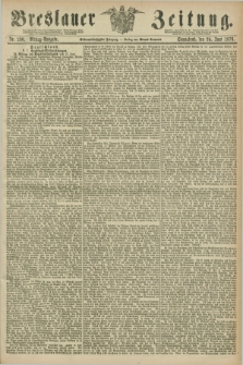 Breslauer Zeitung. Jg.57, Nr. 290 (24 Juni 1876) - Mittag-Ausgabe