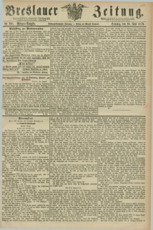 Breslauer Zeitung. Jg.57, Nr. 291 (25 Juni 1876) - Morgen-Ausgabe + dod.