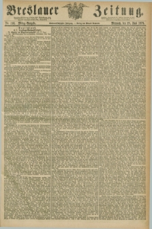 Breslauer Zeitung. Jg.57, Nr. 296 (28 Juni 1876) - Mittag-Ausgabe