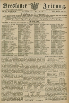 Breslauer Zeitung. Jg.57, Nr. 299 (30 Juni 1876) - Morgen-Ausgabe + dod.