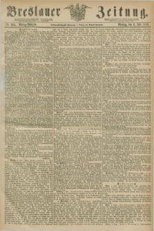 Breslauer Zeitung. Jg.57, Nr. 304 (3 Juli 1876) - Mittag-Ausgabe