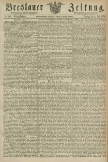 Breslauer Zeitung. Jg.57, Nr. 306 (4 Juli 1876) - Mittag-Ausgabe