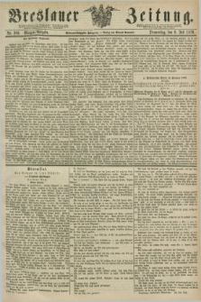 Breslauer Zeitung. Jg.57, Nr. 309 (6 Juli 1876) - Morgen-Ausgabe + dod.