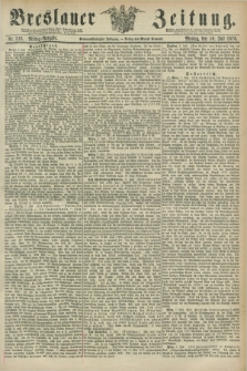 Breslauer Zeitung. Jg.57, Nr. 316 (10 Juli 1876) - Mittag-Ausgabe