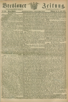Breslauer Zeitung. Jg.57, Nr. 332 (19 Juli 1876) - Mittag-Ausgabe