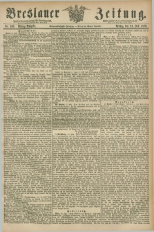 Breslauer Zeitung. Jg.57, Nr. 336 (21 Juli 1876) - Mittag-Ausgabe