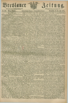 Breslauer Zeitung. Jg.57, Nr. 338 (22 Juli 1876) - Mittag-Ausgabe