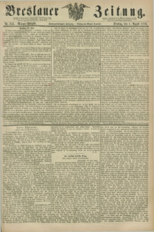 Breslauer Zeitung. Jg.57, Nr. 353 (1 August 1876) - Morgen-Ausgabe + dod.