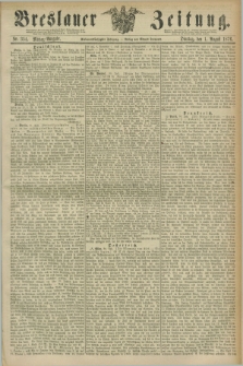 Breslauer Zeitung. Jg.57, Nr. 354 (1 August 1876) - Mittag-Ausgabe