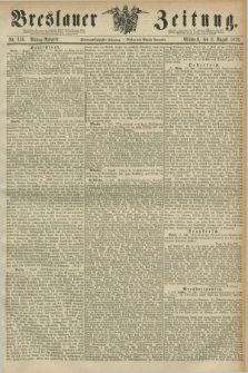 Breslauer Zeitung. Jg.57, Nr. 356 (2 August 1876) - Mittag-Ausgabe