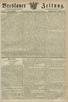 Breslauer Zeitung. Jg.57, Nr. 357 (3 August 1876) - Morgen-Ausgabe + dod.