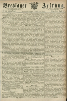 Breslauer Zeitung. Jg.57, Nr. 360 (4 August 1876) - Mittag-Ausgabe