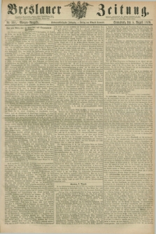 Breslauer Zeitung. Jg.57, Nr. 361 (5 August 1876) - Morgen-Ausgabe + dod.