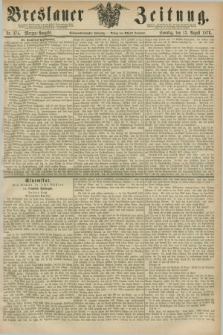 Breslauer Zeitung. Jg.57, Nr. 375 (13 August 1876) - Morgen-Ausgabe + dod.