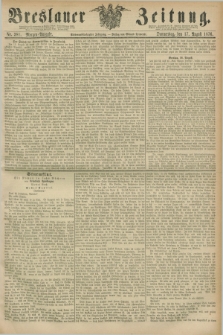 Breslauer Zeitung. Jg.57, Nr. 381 (17 August 1876) - Morgen-Ausgabe + dod.