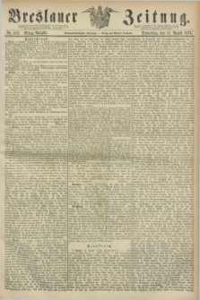 Breslauer Zeitung. Jg.57, Nr. 382 (17 August 1876) - Mittag-Ausgabe