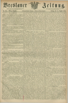Breslauer Zeitung. Jg.57, Nr. 384 (18 August 1876) - Mittag-Ausgabe
