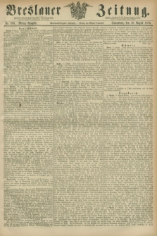 Breslauer Zeitung. Jg.57, Nr. 386 (19 August 1876) - Mittag-Ausgabe
