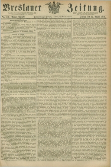 Breslauer Zeitung. Jg.57, Nr. 389 (22 August 1876) - Morgen-Ausgabe + dod.
