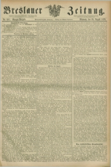 Breslauer Zeitung. Jg.57, Nr. 391 (23 August 1876) - Morgen-Ausgabe + dod.