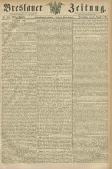 Breslauer Zeitung. Jg.57, Nr. 394 (24 August 1876) - Mittag-Ausgabe