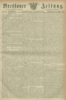 Breslauer Zeitung. Jg.57, Nr. 398 (26 August 1876) - Mittag-Ausgabe