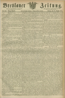Breslauer Zeitung. Jg.57, Nr. 402 (29 August 1876) - Mittag-Ausgabe